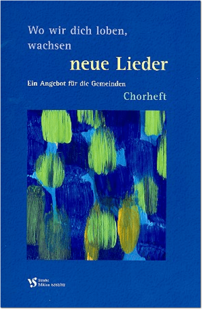 Neue Lieder Chorheft