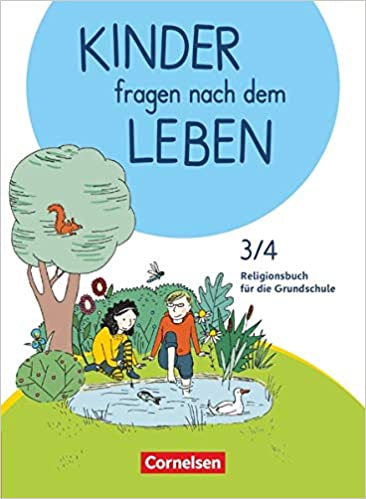 Kinder fragen nach dem Leben 3/4