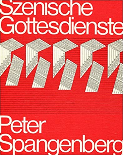 Peter Spangenberg -Szenische Gottesdienste