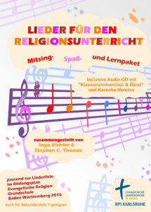 Mitmach-, Spaß- und Lernpaket: Lieder für den Religionsunterricht