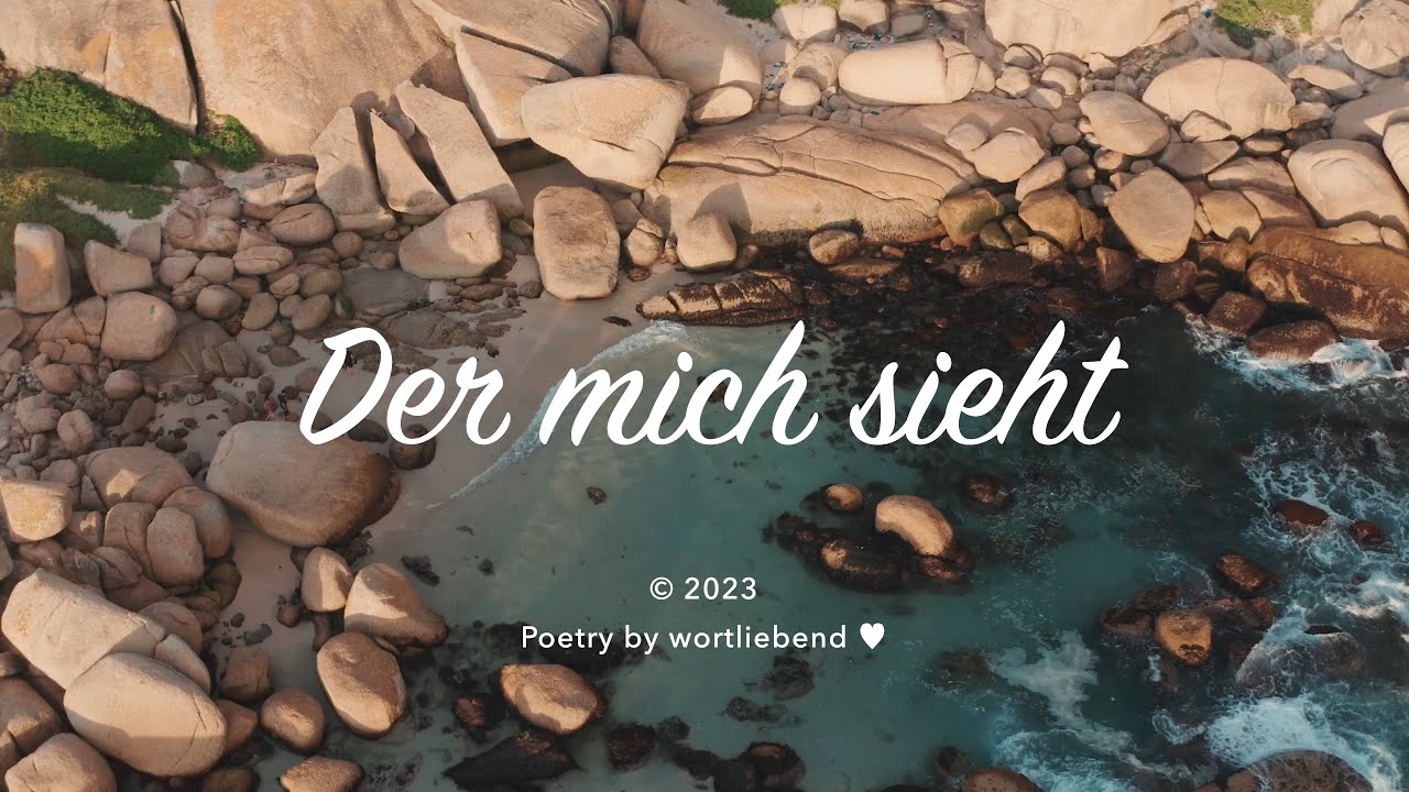 Der mich sieht